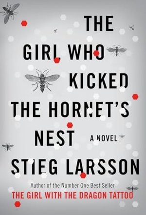 Cover of The Girl Who Kicked the Hornets' Nest