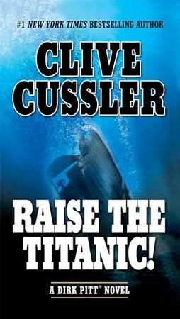 Cover of Raise the Titanic!