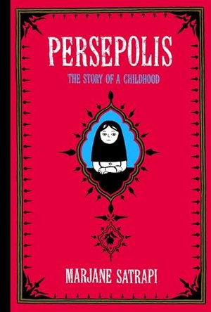 Cover of Persepolis: The Story of a Childhood